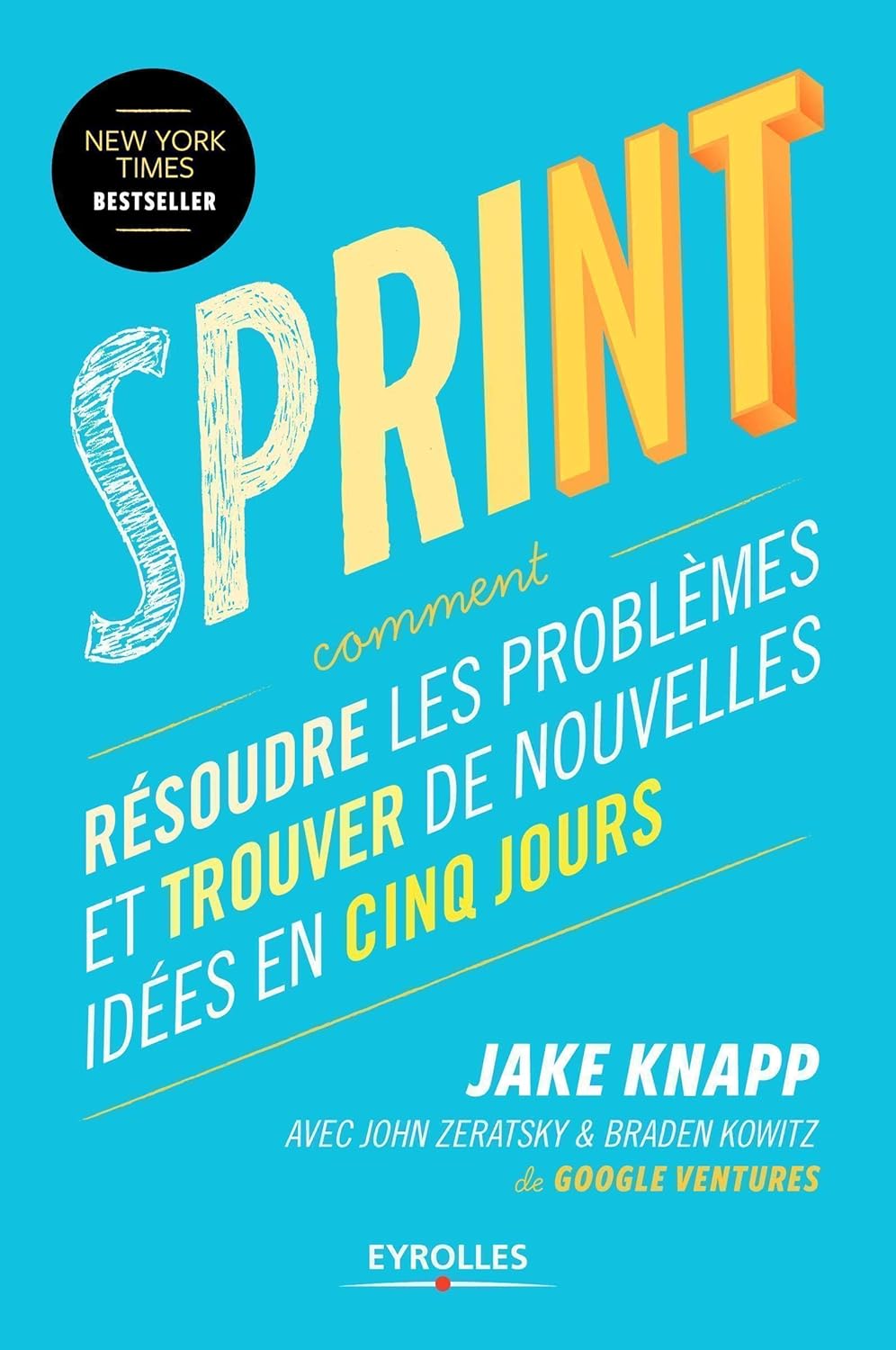  Sprint: How to Solve Big Problems and Test New Ideas in Just Five Days book cover